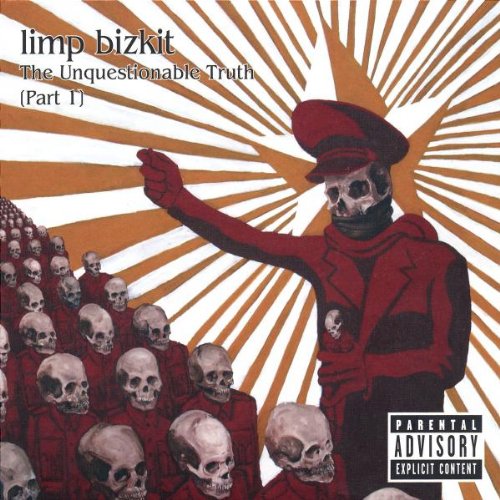 Limp Bizkit - The Unquestionable Truth (Part 1)