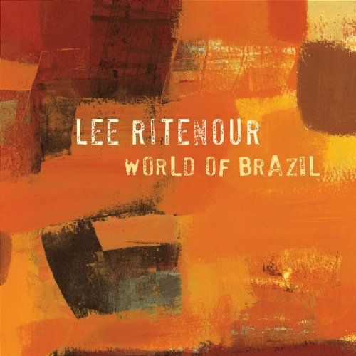 Lee Ritenour - World of Brazil