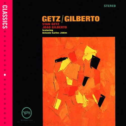 Getz , Stan & Gilberto , Joao - o.Titel (Classics Serie)