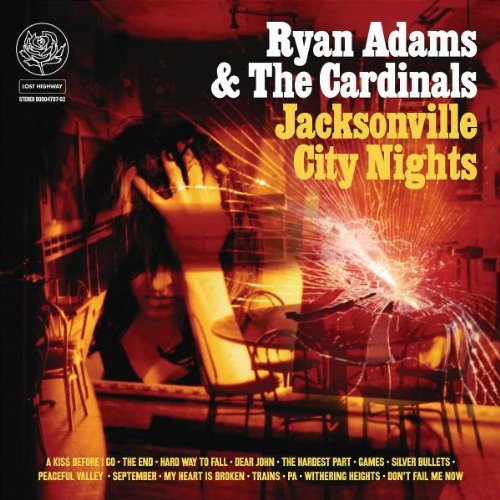 Adams , Ryan - Jacksonville City Nights