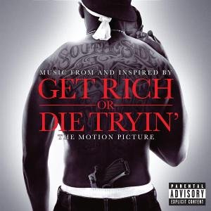 Soundtrack - Get rich or die tryin'