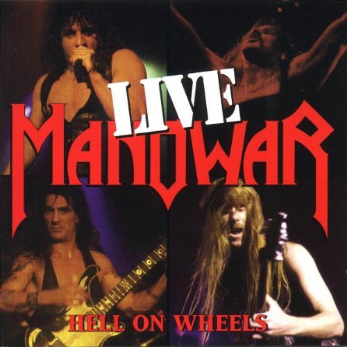 Manowar - Hell on Wheels - Live