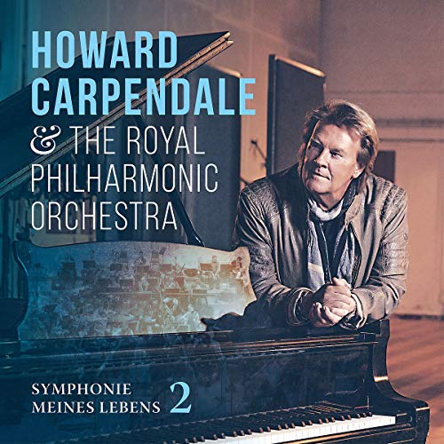 Carpendale , Howard & The Royal Philharmonic Orchestra - Symphonie meines Lebens 2