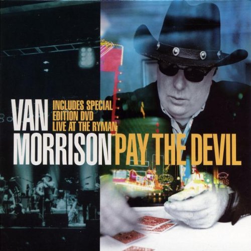 Morrison , Van - Pay The Devil (  DVD: Live At The Ryman) (Special Edition)