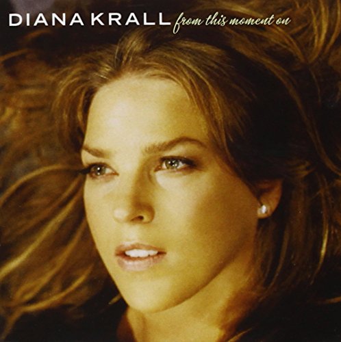 Diana Krall - From This Moment on