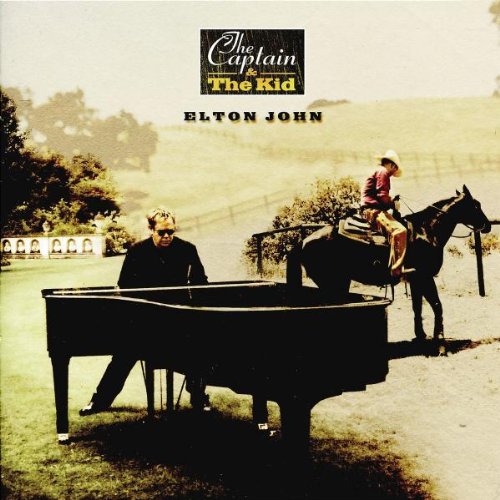 John , Elton - The captain & the kid