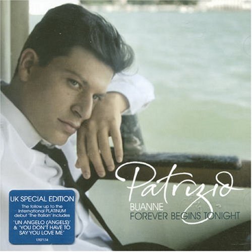 Patrizio Buanne - Forever Begins Tonight