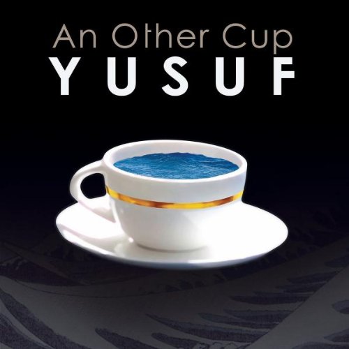 Yusuf - An other cup