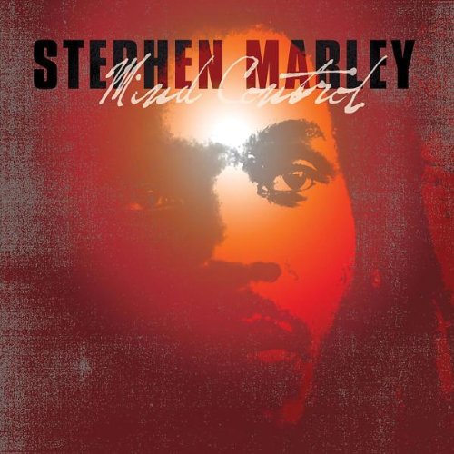 Marley , Stephen - Mind control