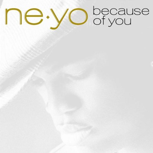 Ne-Yo - Because of you