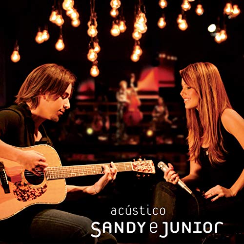 Sandy e Junior - Acustico MTV