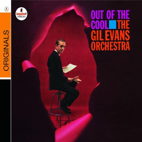 The Gil Evans Orchestra - Out Of The Cool (Verve Originals Serie)