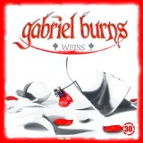 Gabriel Burns - 28: im Kreis des Vertrauens