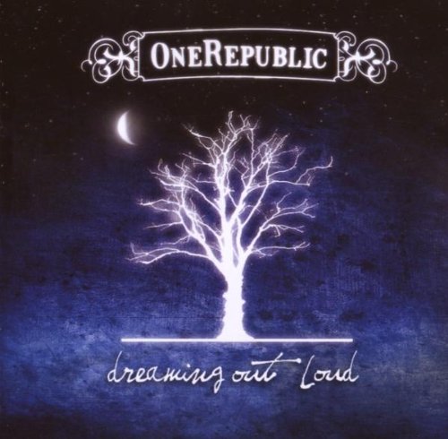 OneRepublic - Dreaming out loud