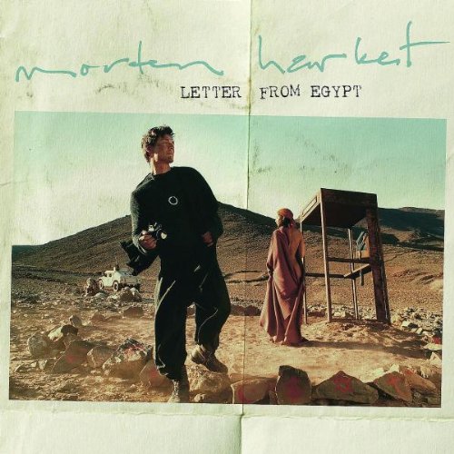 Morten Harket - Letter from Egypt