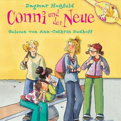 Conni - Dagmar Hossfeld: Conni und der Neue