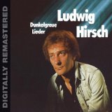 Ludwig Hirsch - Seine Besten Lieder