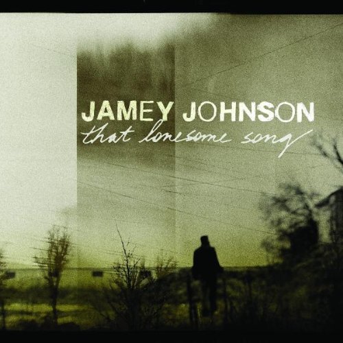 Jamey Johnson - That Lonesome Song