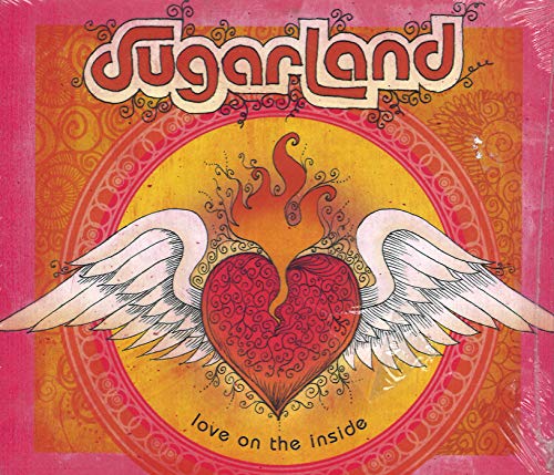 Sugarland - Love on the Inside