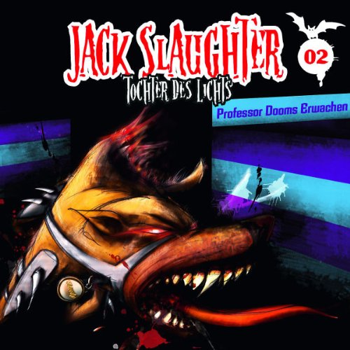 Jack Slaughter - 02 - Professor Dooms Erwachen