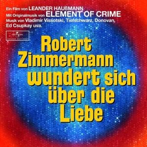 Soundtrack - Robert zimmermann wundert sich über die liebe