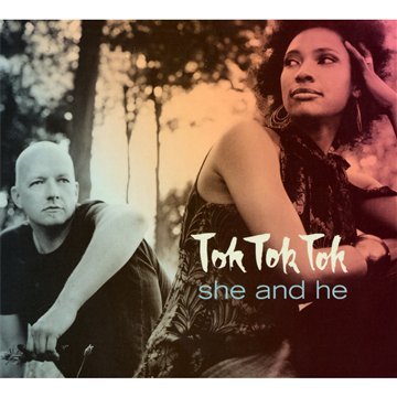 Tok Tok Tok - She and he