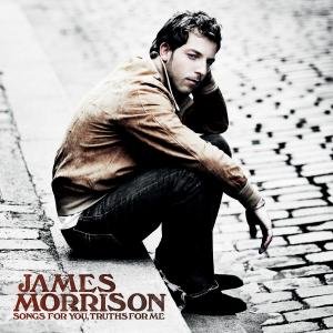 Morrison , James - Songs for You,Truths for Me