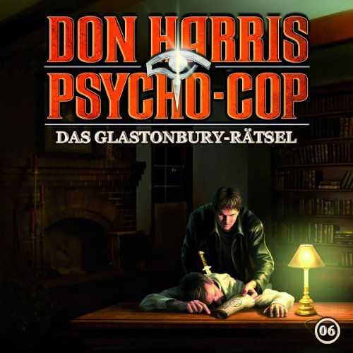 Don Harris-Psycho Cop - 06: Das Glastonbury-Rätsel