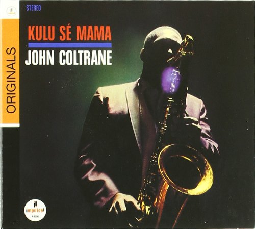 John Coltrane - Kulu Se Mama