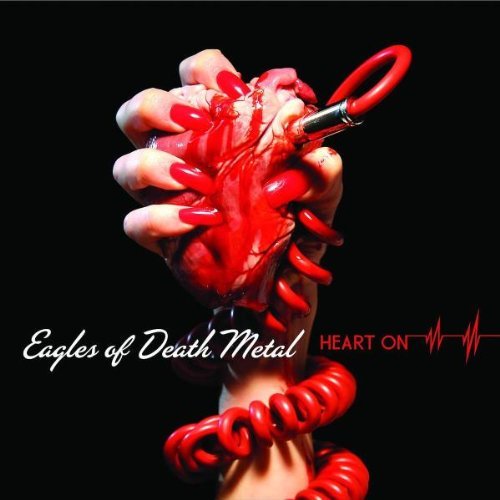 Eagles of Death Metal - Heart on (Special Edt.)