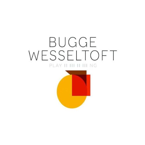 Bugge Wesseltoft - Playing