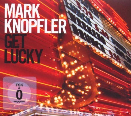 Knopfler , Mark - Get Lucky (Limited Edition)