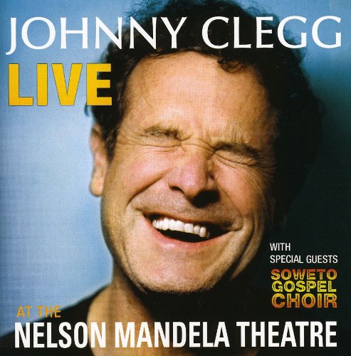 Johnny Clegg - Live at the Nelson Mandela the