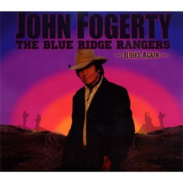 Fogerty , John - The Blue Ridge Rangers - Rides Again