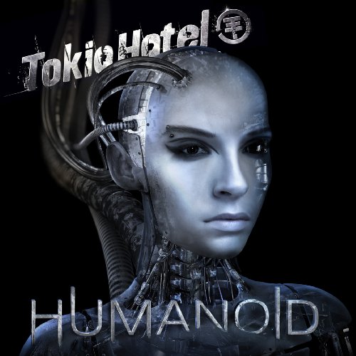 TOKIO HOTEL - HUMANOID (GERMAN VERSION)