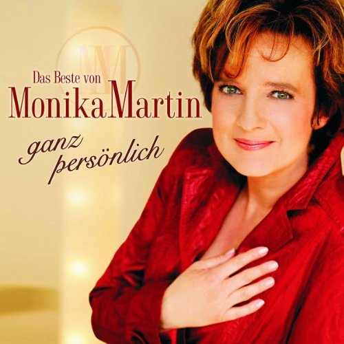 Monika Martin - Das Beste Von Monika Martin-Ganz Persönlich