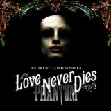 Webber , Andrew Lloyd - Andrew Lloyd Webber's Love Never Dies (OmU)