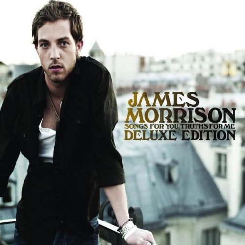 Morrison , James - Songs for You,Truths for Me (Deluxe Edt.)