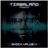 Timbaland - Shock value