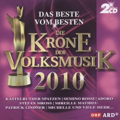 Sampler - Die Krone der Volksmusik 2010