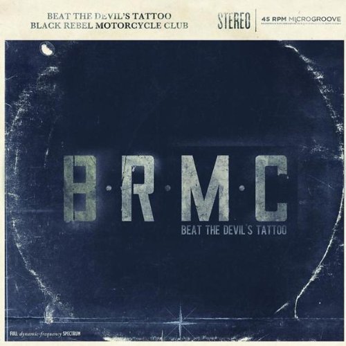 Black Rebel Motorcycle Club - Beat the Devil'S Tattoo (Ltd. Edition)