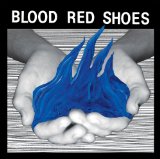 Blood Red Shoes - I'll Be Your Eyes (EP)