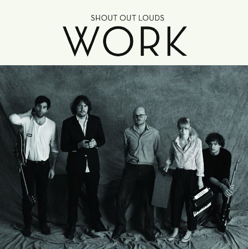 Shout Out Louds - Work (Limited DigiPak Edition)