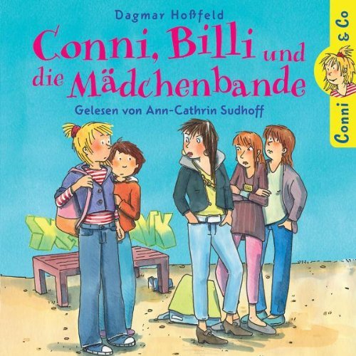 Hoßfeld , Dagmar - Conni, Billi und die Mädchenbande