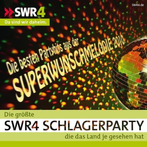 Various - Die Besten Partyhits der Superwunschmelodie 2010