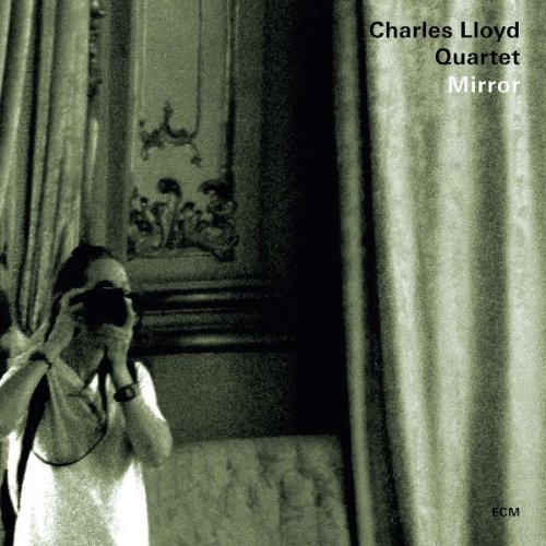 Charles Quartet Lloyd - Mirror