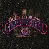 Fogerty , John - Wrote a Song for Everyone