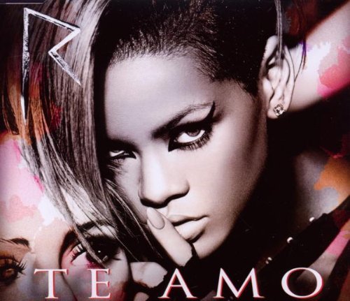 Rihanna - Te Amo (2-Track)