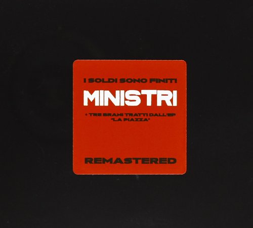 Ministri - I Soldi Sono Finiti