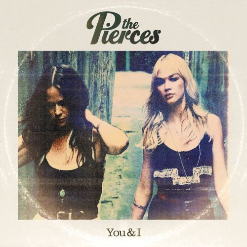 Pierces , The - You+I